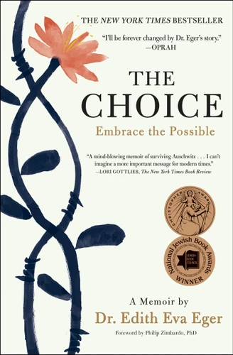 The Choice: Embrace the Possible book cover by Edith Eva Eger