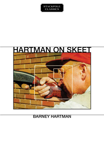 Hartman on Skeet (Stackpole Classics) book cover by Barney Hartman