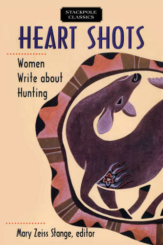 Heart Shots (Stackpole Classics) book cover by Mary Zeiss Stange