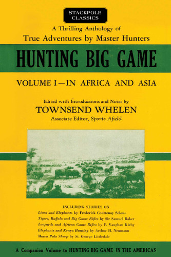 Hunting Big Game (Stackpole Classics) book cover by Townsend Whelen