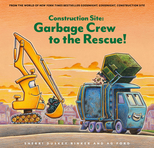 Construction Site: Garbage Crew to the Rescue! (Goodnight Construction Site) book cover by Sherri Duskey Rinker
