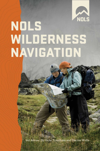 NOLS Wilderness Navigation (NOLS Library) book cover by Gene Trantham, Darran Wells