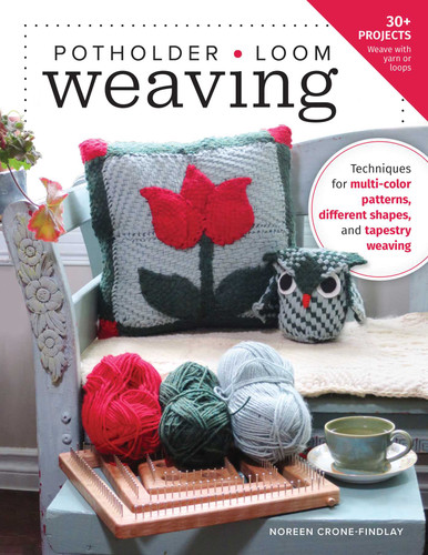 Potholder Loom Weaving: Techniques for multi-color patterns, different shapes, and tapestry weaving book cover by Noreen Crone-Findlay
