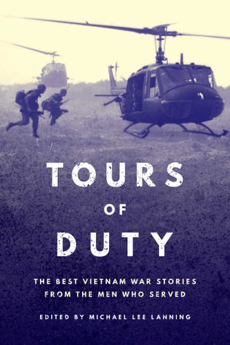 Tours of Duty: The Best Vietnam War Stories from the Men Who Served book cover by Michael Lee Lanning