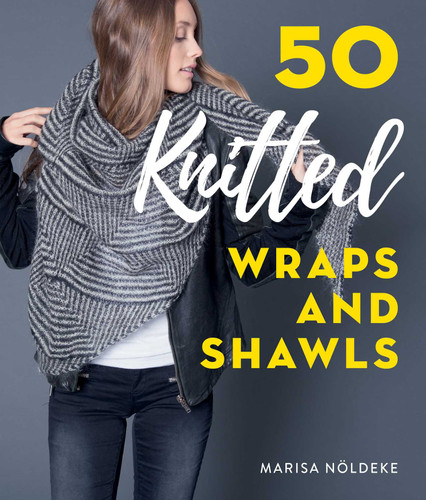 50 Knitted Wraps & Shawls book cover by Marisa Nöldeke