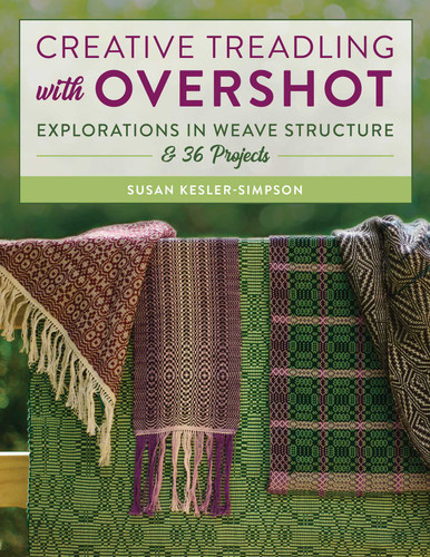 Creative Treadling with Overshot: Explorations in Weave Structure & 36 Projects book cover by Susan Kesler-Simpson