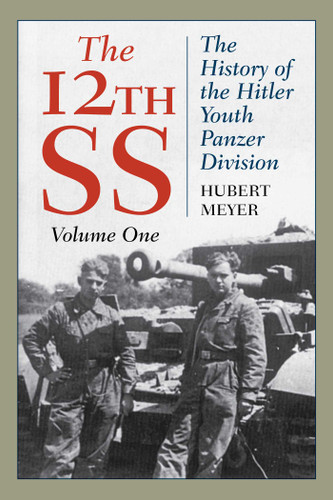 The 12th SS: The History of the Hitler Youth Panzer Division book cover by Hubert Meyer