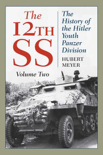 12th SS: The History of the Hitler Youth Panzer Division book cover by Hubert Meyer
