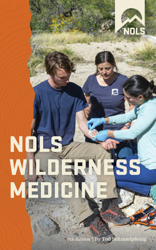NOLS Wilderness Medicine book cover by Tod Schimelpfenig