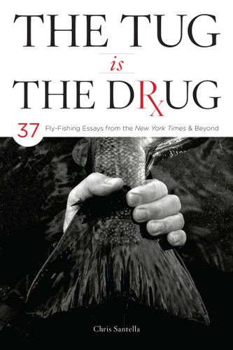The Tug Is the Drug book cover by Chris Santella