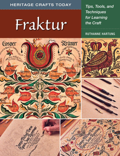 Fraktur: Tips, Tools, and Techniques for Learning the Craft book cover by Ruthanne Hartung