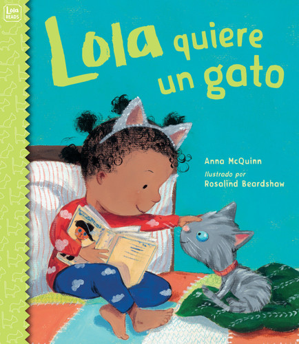 Lola quiere un gato (Spanish Edition) (Lola Reads) book cover by Anna McQuinn