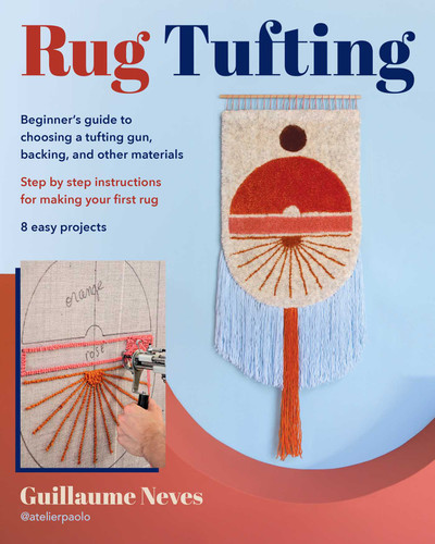 Rug Tufting book cover by Guillaume Neves