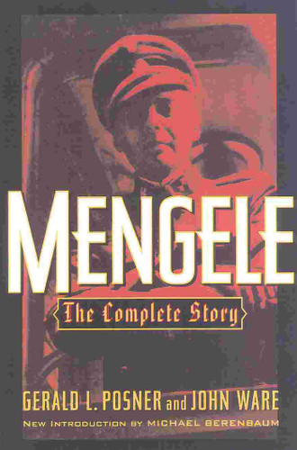 Mengele: The Complete Story book cover by Gerald L. Posner, John Ware