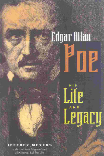 Edgar Allan Poe: His Life and Legacy book cover by Jeffrey Meyers