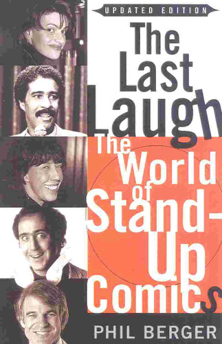 The Last Laugh: The World of Stand-Up Comics book cover by Phil Berger