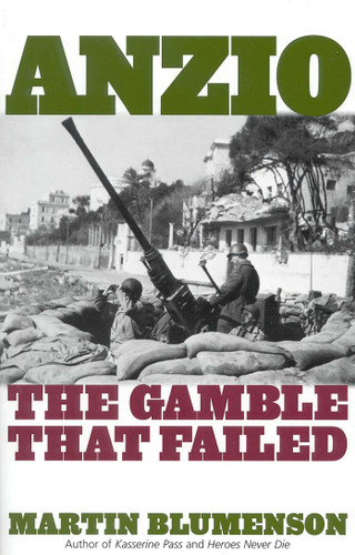 Anzio: The Gamble that Failed book cover by Martin Blumenson