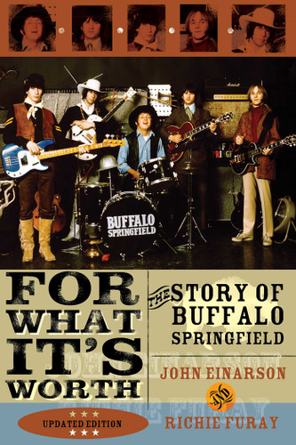 For What It's Worth: The Story of Buffalo Springfield book cover by John Einarson, Richie Furay