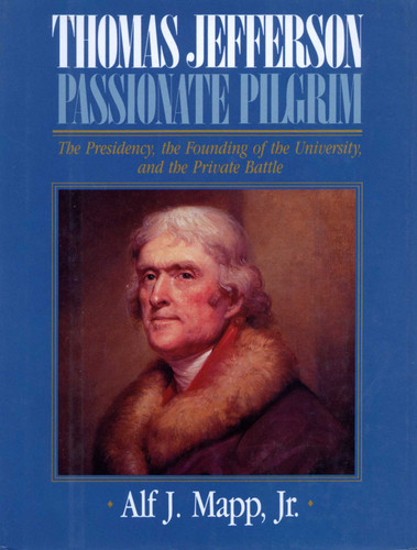 Thomas Jefferson: Passionate Pilgrim book cover by Alf J. Mapp