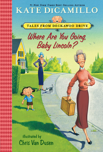 Where Are You Going, Baby Lincoln?: Tales from Mercy Watson's Deckawoo Drive, Volume Three (Tales from Mercy Watson's Deckawoo Drive) book cover by Kate DiCamillo