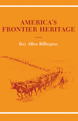 America's Frontier Heritage (Histories of the American Frontier Series) book cover by Ray Allen Billington