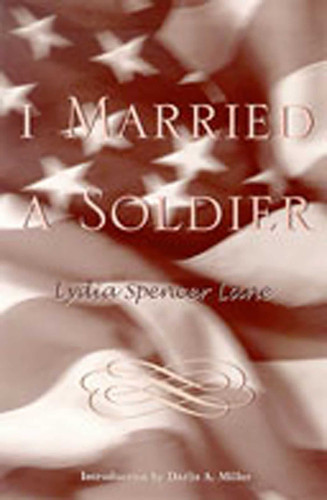 I Married a Soldier book cover by Lydia Spencer Lane