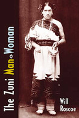 The Zuni Man-Woman book cover by Will Roscoe