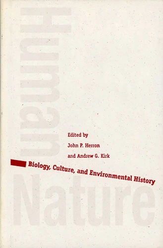 Human/Nature: Biology, Culture, and Environmental History book cover by 