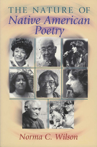 The Nature of Native American Poetry book cover by Norma C. Wilson