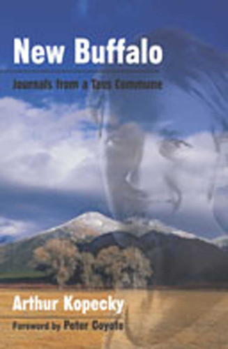 New Buffalo: Journals from a Taos Commune (Counterculture Series) book cover by Arthur Kopecky
