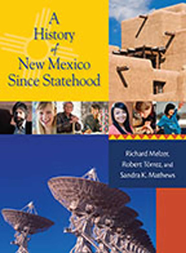 A History of New Mexico Since Statehood book cover by Richard Melzer, Robert J. Torrez, Mathews K. Sandra