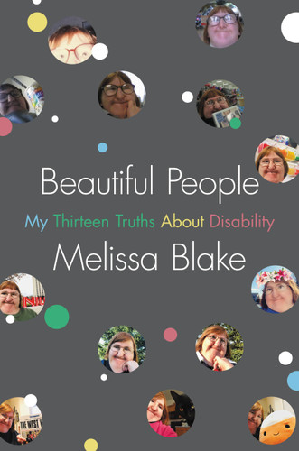 Beautiful People: My Thirteen Truths About Disability book cover by Melissa Blake