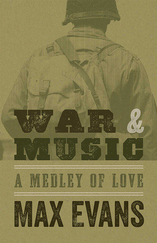 War and Music: A Medley of Love book cover by Max Evans