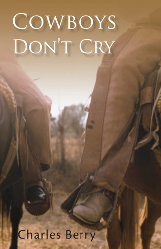 Cowboys Don't Cry book cover by Charles Berry