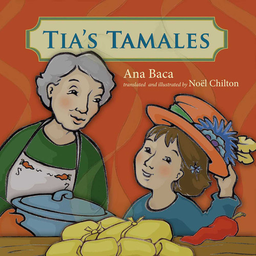 Tía's Tamales book cover by Ana Baca