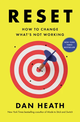 Reset: How to Change What's Not Working book cover by Dan Heath