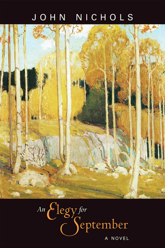An Elegy for September: A Novel book cover by John Nichols