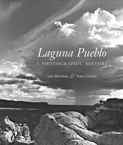 Laguna Pueblo: A Photographic History book cover by Lee Marmon, Tom Corbett