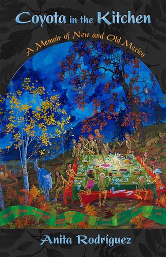 Coyota in the Kitchen: A Memoir of New and Old Mexico (Querencias Series) book cover by Anita Rodríguez