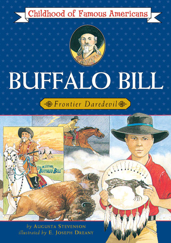 Buffalo Bill: Frontier Daredevil (Childhood of Famous Americans) book cover by Augusta Stevenson
