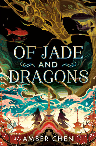 Of Jade and Dragons (OF JADE AND DRAGONS) book cover by Amber Chen