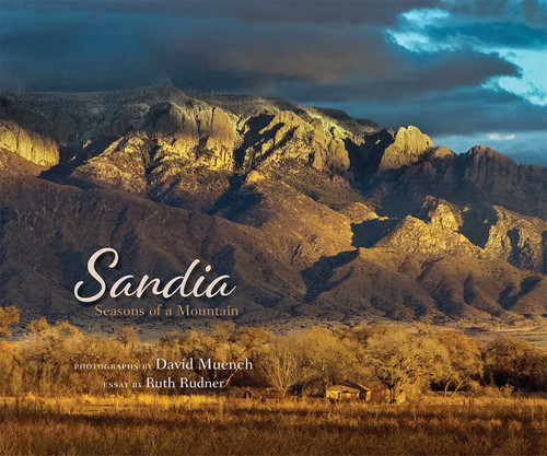 Sandia: Seasons of a Mountain book cover by David Muench, Ruth Rudner