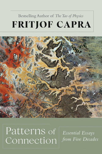 Patterns of Connection: Essential Essays from Five Decades book cover by Fritjof Capra