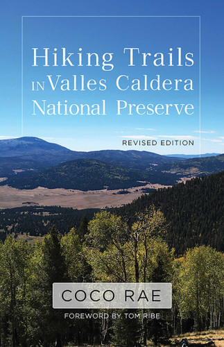 Hiking Trails in Valles Caldera National Preserve, Revised Edition book cover by Coco Rae