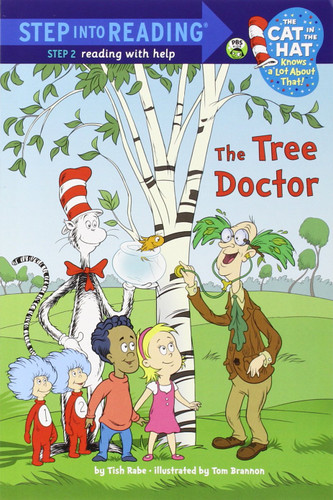 The Tree Doctor (Dr. Seuss/Cat in the Hat) (Step into Reading) Cover
