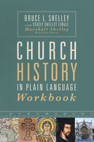 Church History in Plain Language Workbook book cover by Bruce Shelley, Stacey Shelley Lingle