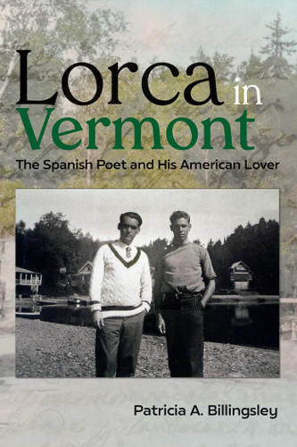 Lorca in Vermont: The Spanish Poet and His American Lover book cover by Patricia A. Billingsley