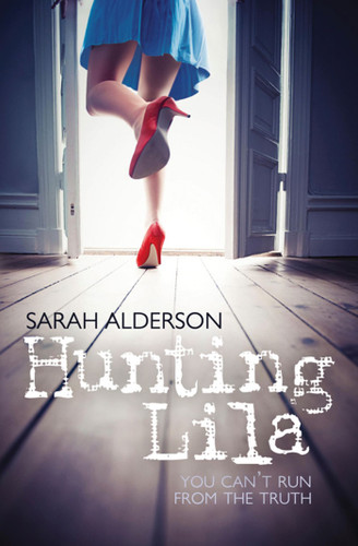 Hunting Lila book cover by Sarah Alderson