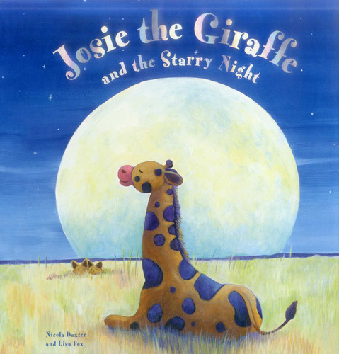Josie The Giraffe and the Starry Night book cover by Nicola Baxter