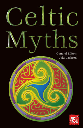 Celtic Myths (The World's Greatest Myths and Legends) book cover by 